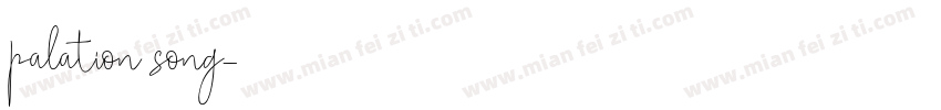 palation song字体转换